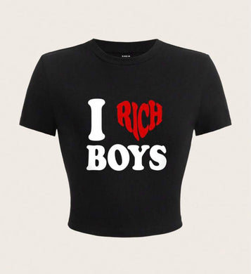 “I Love Rich Boys” Shirt